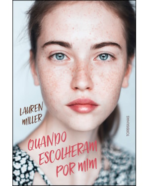 Quando escolheram por mim