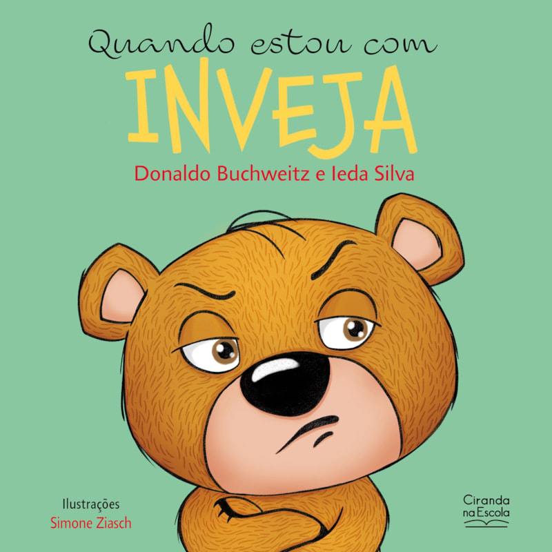 QUANDO ESTOU COM INVEJA - LIVRO INFANTIL EMOÇÕES E SENTIMENTOS