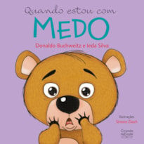 QUANDO ESTOU COM MEDO - LIVRO INFANTIL EMOÇÕES E SENTIMENTOS