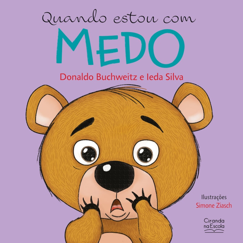 QUANDO ESTOU COM MEDO - LIVRO INFANTIL EMOÇÕES E SENTIMENTOS