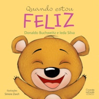 QUANDO ESTOU FELIZ - LIVRO INFANTIL EMOÇÕES E SENTIMENTOS