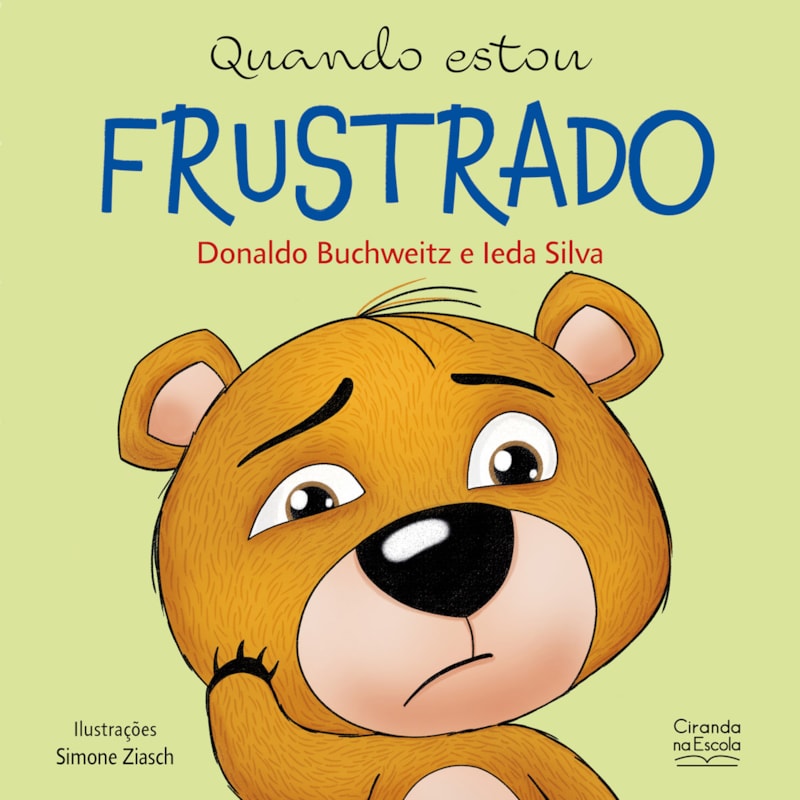 QUANDO ESTOU FRUSTRADO - LIVRO INFANTIL EMOÇÕES E SENTIMENTOS