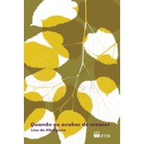 Quando eu acabar de crescer Quando eu acabar de crescer