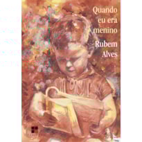 QUANDO EU ERA MENINO