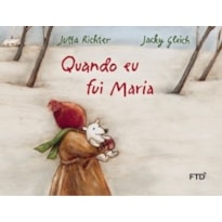 Quando eu fui Maria Quando eu fui Maria