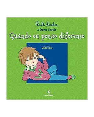 Quando eu penso diferente