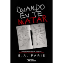 QUANDO EU TE MATAR