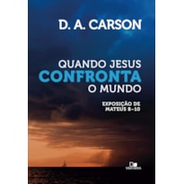 Quando jesus confronta o mundo