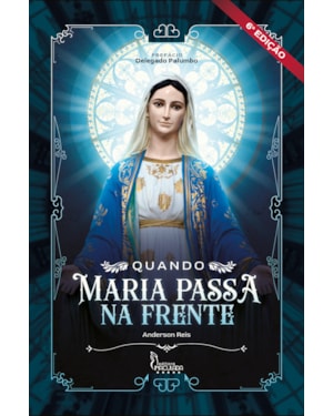 QUANDO MARIA PASSA NA FRENTE