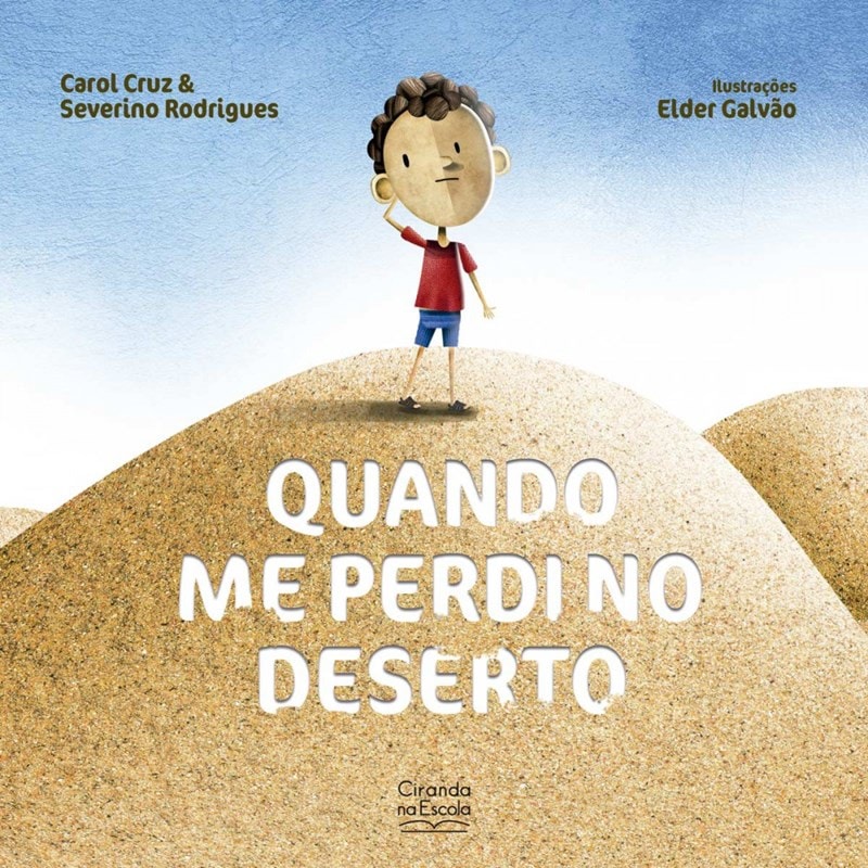 Quando me perdi no deserto