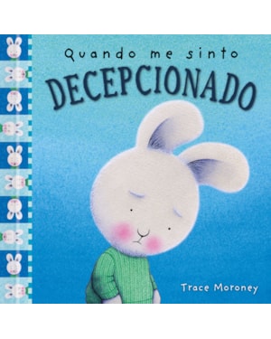 QUANDO ME SINTO DECEPCIONADO