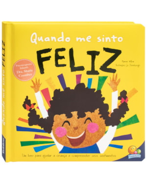 QUANDO ME SINTO: FELIZ