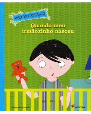 Quando meu irmãozinho nasceu