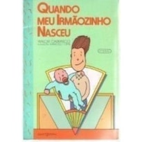QUANDO MEU IRMAOZINHO NASCEU - COL. CAMALEAO