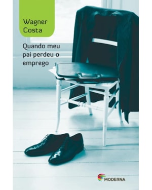 Quando meu pai perdeu o emprego