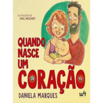 QUANDO NASCE UM CORAÇÃO