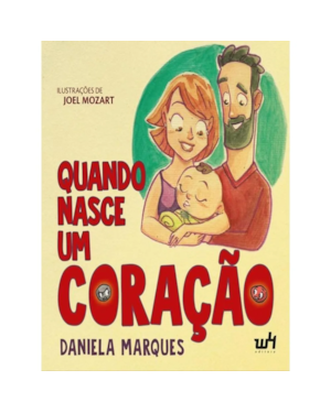 QUANDO NASCE UM CORAÇÃO