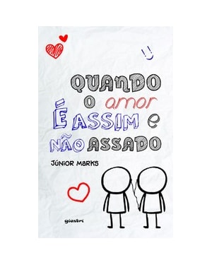 Quando o amor é assim e não assado