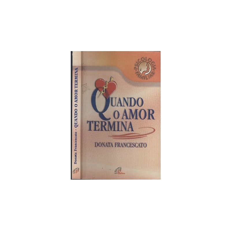 QUANDO O AMOR TERMINA