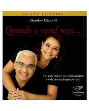 QUANDO O CASAL REZA + CD AMOR E DECISAO - 1ª