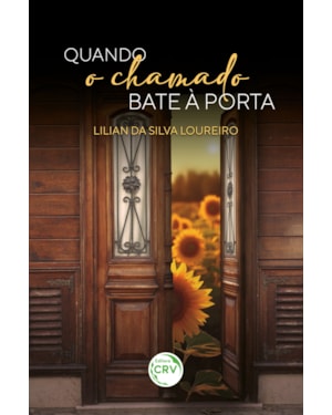 QUANDO O CHAMADO BATE À PORTA