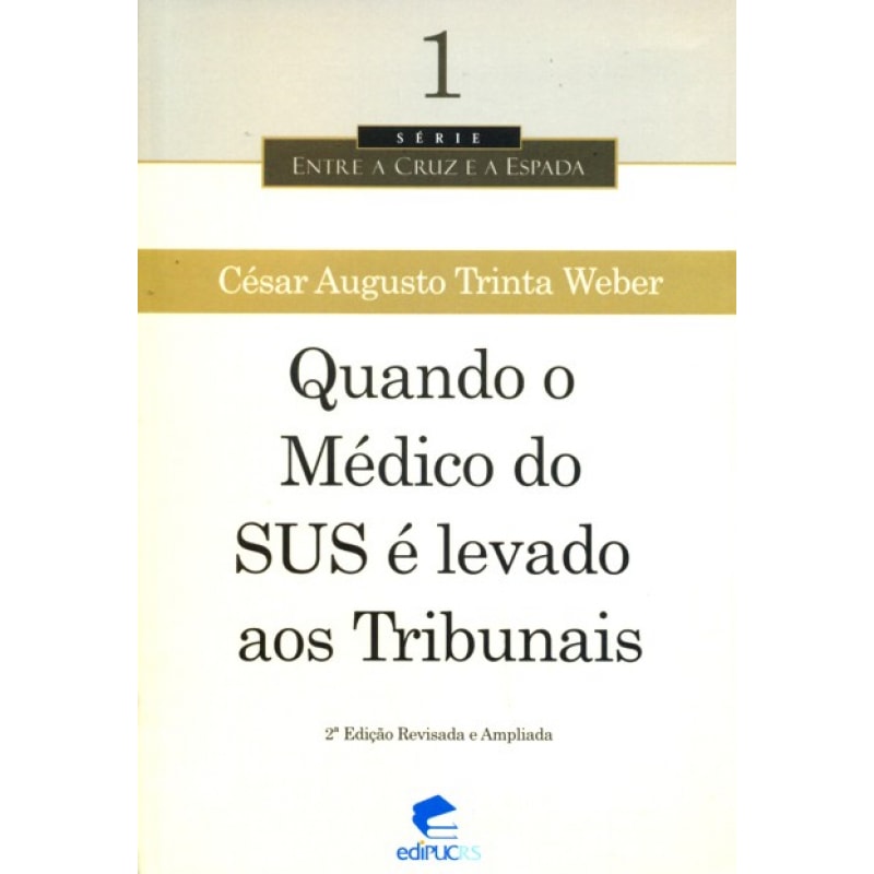 QUANDO O MEDICO DO SUS E LEVADO AOS TRIBUNAIS