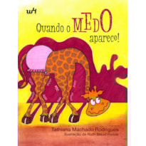Quando o medo aparece!