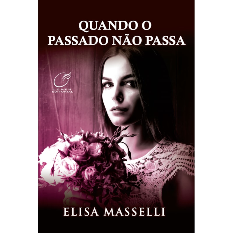 QUANDO O PASSADO NÃO PASSA