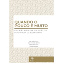 QUANDO O POUCO É MUITO
