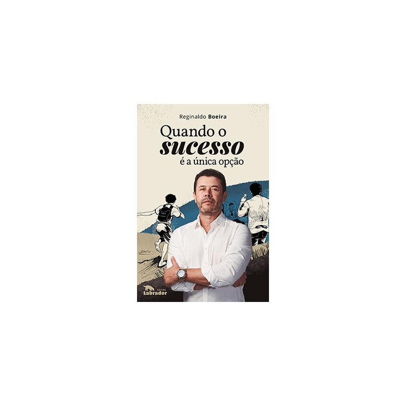 QUANDO O SUCESSO É A ÚNICA OPÇÃO