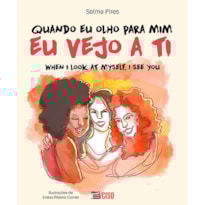 QUANDO OLHO PARA MIM EU VEJO A TI