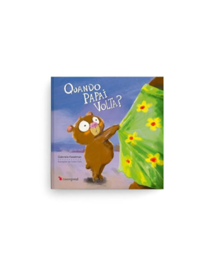 QUANDO PAPAI VOLTA?