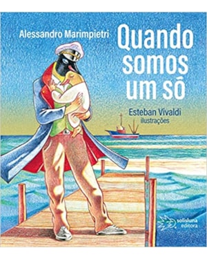 QUANDO SOMOS UM SÓ