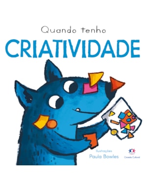 QUANDO TENHO CRIATIVIDADE