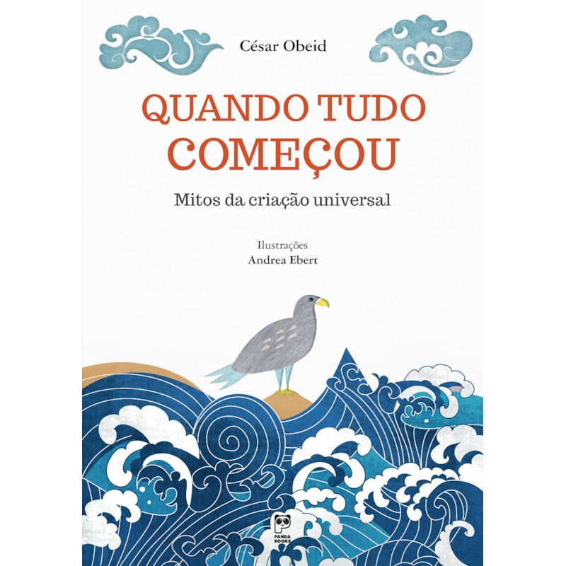 QUANDO TUDO COMEÇOU: MITOS DA CRIAÇÃO UNIVERSAL