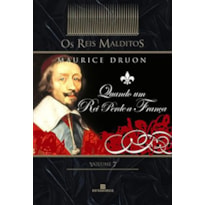 QUANDO UM REI PERDE A FRANÇA (COL. OS REIS MALDITOS - VOL. 7)