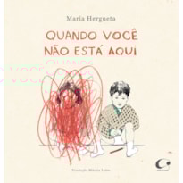 QUANDO VOCÊ NÃO ESTÁ AQUI