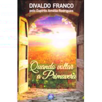 QUANDO VOLTAR A PRIMAVERA