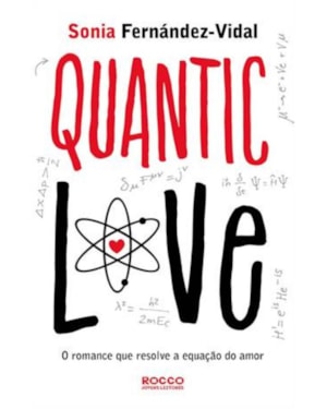 QUANTIC LOVE: O ROMANCE QUE RESOLVE A EQUAÇÃO DO AMOR