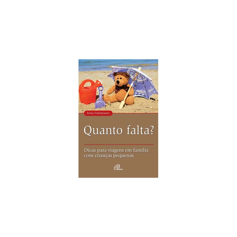 Quanto falta?: dicas para viagens em família com crianças pequenas