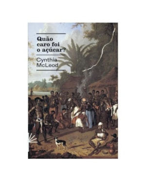 QUÃO CARO FOI O AÇÚCAR?