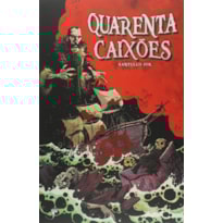 QUARENTA CAIXÕES