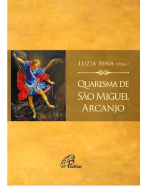 Quaresma de são miguel arcanjo