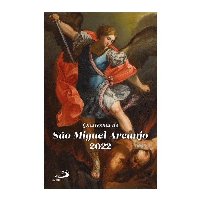 QUARESMA DE SÃO MIGUEL ARCANJO 2022