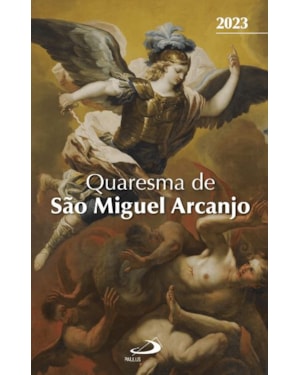 QUARESMA DE SÃO MIGUEL ARCANJO - 2023