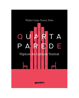 Quarta parede - Tópicos de cultura teatral