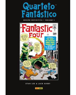 Quarteto Fantástico: Edição Definitiva Vol. 1