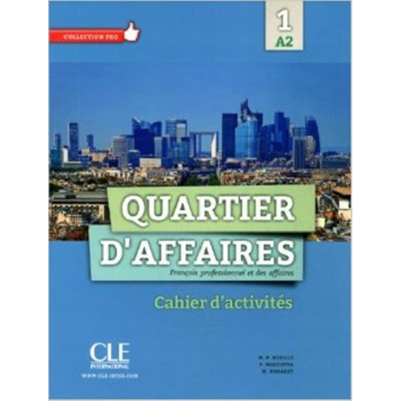 QUARTIER D´AFFAIRES 1 (A2) - CAHIER D´EXERCICES