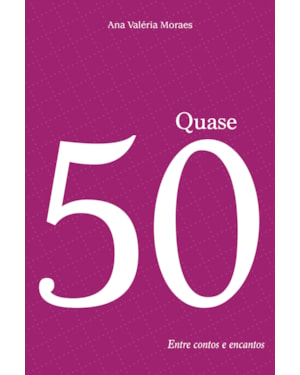 QUASE 50