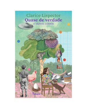 QUASE DE VERDADE E OUTROS CONTOS